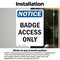 Signmission Badge Access Only OSHA Notice Sign, Vinyl Decal, 3.5in W x 5in L, 2PK OS-2PACK-NS-D-35-V-10294 - alternate 2